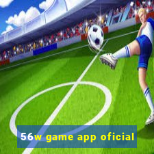 56w game app oficial